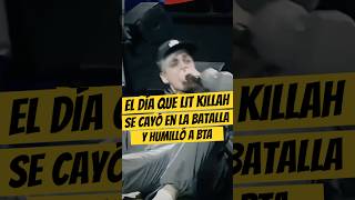 El día que LIT KILLAH se CAYÓ en la BATALLA y HUMILLO a BTA🤣 Litkillah freestyle godlevel [upl. by Yeroc]