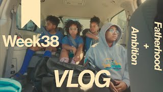 52 VLOG WEEKS  Ep  38 A FATHER FULL OF AMBITION [upl. by Fisch]