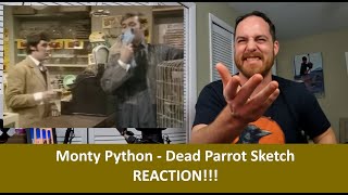 American Reacts to MONTY PYTHON Dead Parrot REACTION [upl. by Innavoeg]