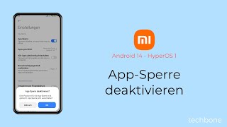 AppSperre deaktivieren  Xiaomi Android 14  HyperOS 1 [upl. by Pengelly298]