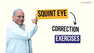 Squint eye correction exercises  How to manage squint eye  Nonsurgical squint eye treatment [upl. by Aeikan]