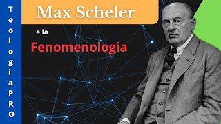 Max Scheler la Fenomenologia e i valori [upl. by Chiles43]