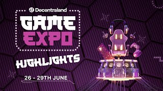 Decentraland Game Expo 2024 [upl. by Anirac]