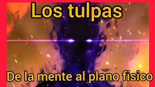 Los tulpa creaciones mentales orígenes y más [upl. by Blader]