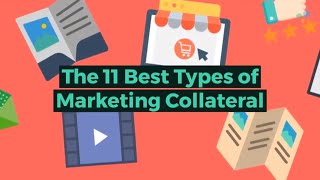 The 11 Best Types of Marketing Collateral [upl. by Htebilil]