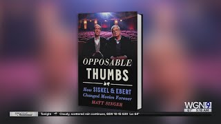 quotOpposable Thumbs How Siskel amp Ebert Changed Movies Foreverquot [upl. by Elocal637]