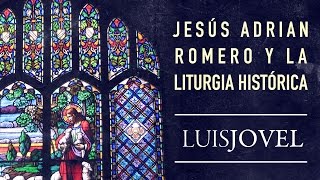 Jesus Adrian Romero y la Liturgia Historica [upl. by Nraa]