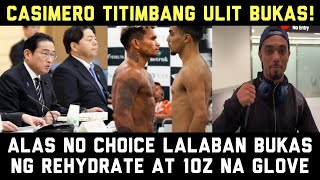 JBC Nagsalita na Casimero Lalaban Bukas ng Rehydration at Gamit Makapal na Gloves Sanchz Pinanigan [upl. by Haelem]