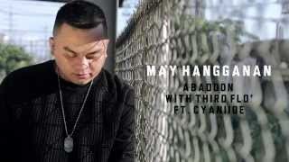 Abaddon  May Hangganan With Third Flo Ft Cyaniide With Lyrics [upl. by Dnalyk730]