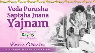 Day 05  Veda Purusha Saptaha Jnana Yajnam  Oct 10 2024  Prasanthi Nilayam [upl. by Gersham]