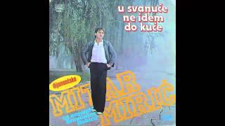 Mitar Miric  Na tvom pragu zauvek ostajem  Audio 1983 HD [upl. by Aniarrol]