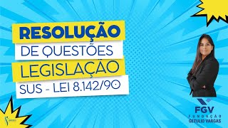 Resolução de questões  Legislação do SUS  Banca FGV  Lei 814290  Profª Lara Melo [upl. by Sotos]