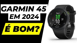 GARMIN FORERUNNER 45 em 2024 É Bom Ainda Vale a Pena [upl. by Noivad]