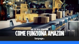 Come funziona Amazon dal clic alla spedizione così viaggiano i vostri acquisti online [upl. by Weisberg]