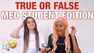 TRUE OR FALSE  MEDICAL SCHOOL EDITION  2nd Year Medical Students Answer Your Questions NoFilter [upl. by Eerot]