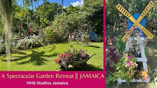 A Spectacular Garden Retreat  Garden Tour  JAMAICA [upl. by Ytisahc927]