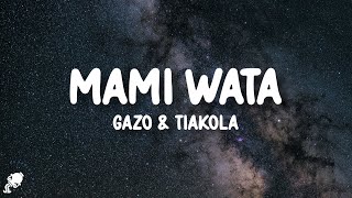 Gazo Tiakola  MAMI WATA ParolesLyrics [upl. by Etnoed159]