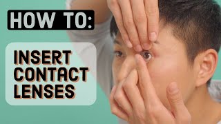 HOW TO insert contact lenses for beginners [upl. by Nobie572]