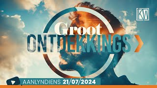 Groot Ontdekkings  21 Julie 2024 [upl. by Anglo]