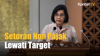 Realisasi PNBP Melewati Target Pemerintah [upl. by Novit]