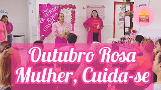 OUTUBRO ROSA UBS 05 DE COROA VERMELHA REALIZA EVENTO CUIDASE [upl. by Anatola73]