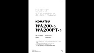 Komatsu WA2005 WA200PT5 C10004 amp Up  SEBM033310 Service manual [upl. by Tannenwald]