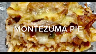 MONTEZUMA PIE  Mexican Chicken lasagna [upl. by Enoed]