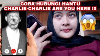 JANGAN TELEPON HANTU CHARLIE ARE YOU HERE [upl. by Egroej]