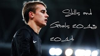 Antoine Griezmann ◊ Skills and Goals  20132014 HD [upl. by Revlis]