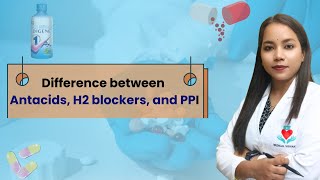 Difference between Antacids H2 blockers and PPIs [upl. by Baird413]