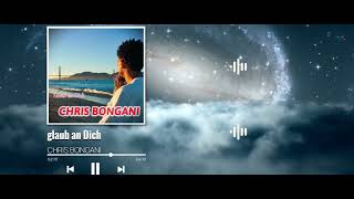 CHRIS BONGANI  Glaub an Dich  SoulPop [upl. by Christan174]