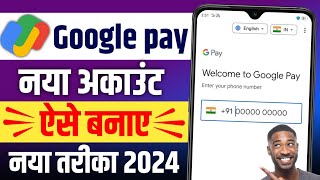 Google Pay Account Kaise Banaye  How To Create Google Pay Account  G Pay Account Kaise Banaye [upl. by Milone819]