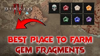 Best Way to Farm Gem Fragments Fast amp Short 10k Gems Fragments In 10 Mins  Diablo 4 [upl. by Hau]