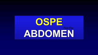 OSPE of Abdomen Part1 [upl. by Anirdnajela]