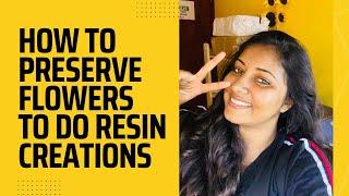 ගෙදරදීම මල් වේලගන්න පුලුවන්How to preserve flowers to do resin creations Flower preservation [upl. by Rivi]