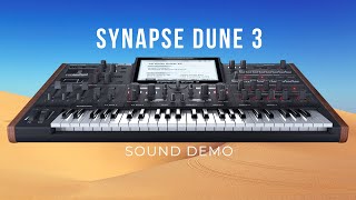 Synapse Audio DUNE 3  Presets Sound Demo [upl. by Ennaitak]