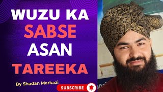 Wuzu ka TareeqaWuzu ka Sunnat TariqaHow to make Wuzu in Right way ShadanMarkazi [upl. by Lahsram]