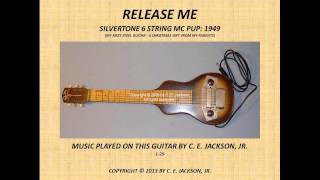 RELEASE ME Played by C E Jackson Jr [upl. by Asa]