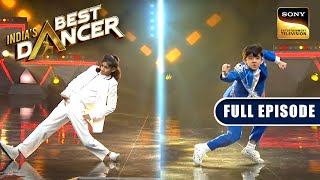 Sanchit और Gaurav के बीच हुई कांटे की टक्कर  Indias Best Dancer  Full Episode [upl. by Cardon]