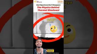 heat signature dont disappear physics behind thermal imaging shadows shorts viralvideo [upl. by Eniamor675]