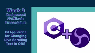 OBS Text App Created in C  20Minute Presentation Week 3 [upl. by Haywood489]