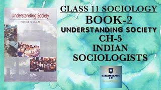 NCERT Class 11 Sociology Book 2 Ch 5 Indian Sociologists With Notes amp Important Questions In Hindi [upl. by Dyob]