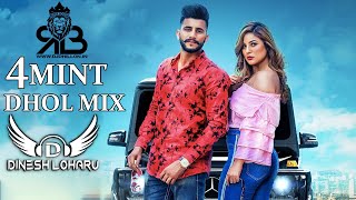 4 Mint Dhol Mix Nawab X Gurlez Akhtar FtDj Dinesh Loharu [upl. by Preciosa]