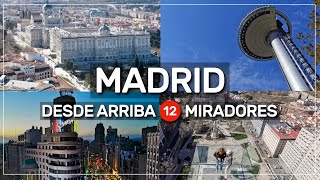 → 12 lugares espectaculares para ver MADRID desde ARRIBA 🇪🇸 173 [upl. by Avevoneg]