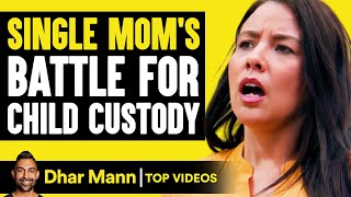 Single Mom’s Battle for Child Custody  Dhar Mann [upl. by Ranzini76]