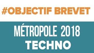 2018 Métropole Technologie  BREVET  Collège  Mathrix [upl. by Akierdna]