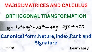 Lec06Reduction of Quadratic form to Canonical Form by Orthogonal Transformation  MA3151Matrices [upl. by Cumine546]