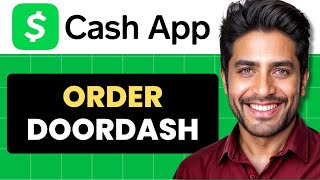 How to Order Doordash With Cash App Full Guide [upl. by Kielty]