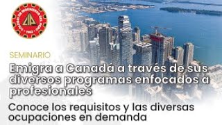 Seminario Oportunidades para Ingenieros en Canadá Emigra con tu profesión 🇨🇦 [upl. by Marrin]