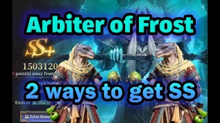 2 ways to get SS in Arbiter of Frost  Watcher of Realms [upl. by Ammamaria]